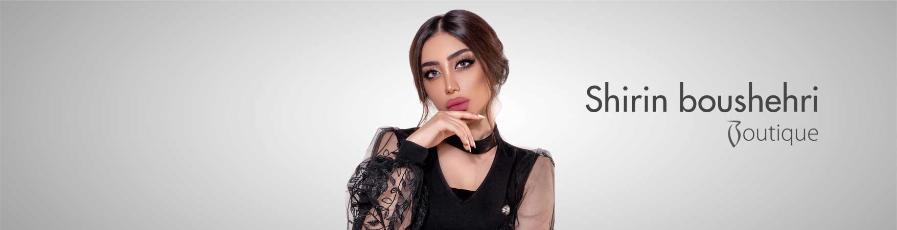 Shirin boushehri Boutique Shirin boushehri Boutique