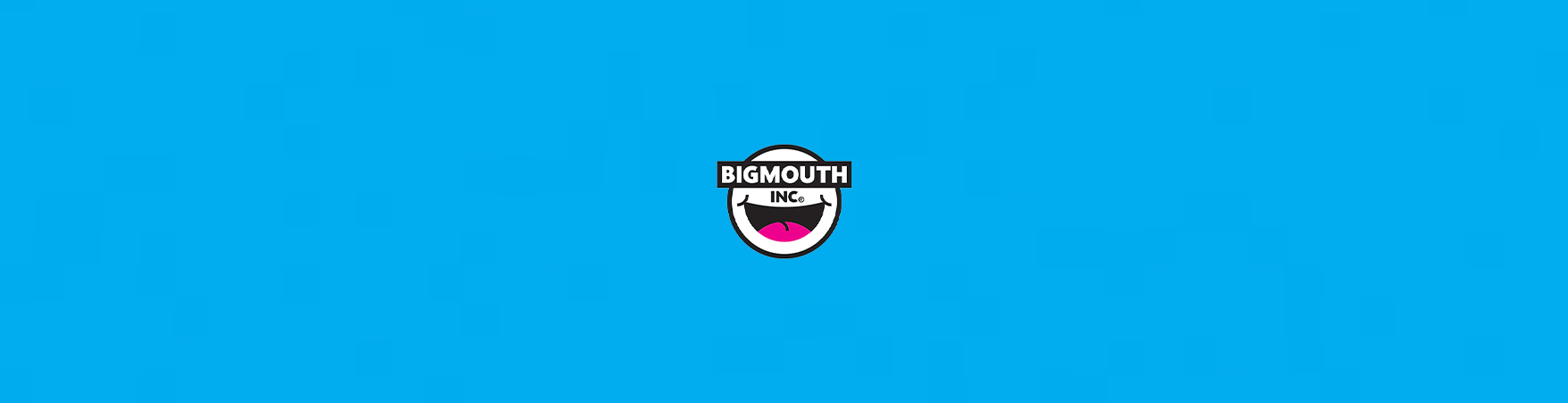BigMouth Inc.