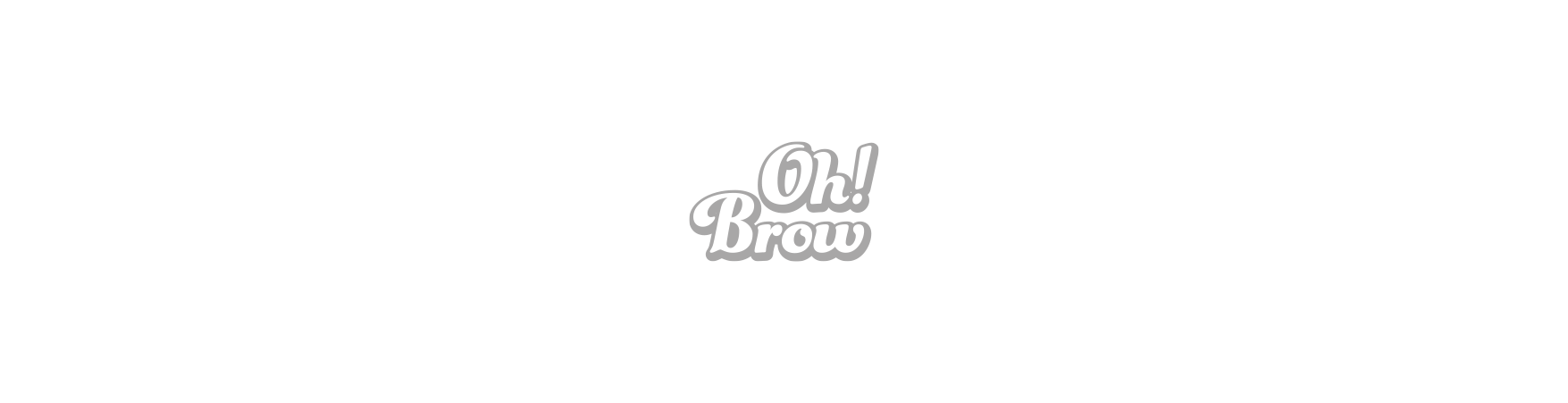 Oh! Brow