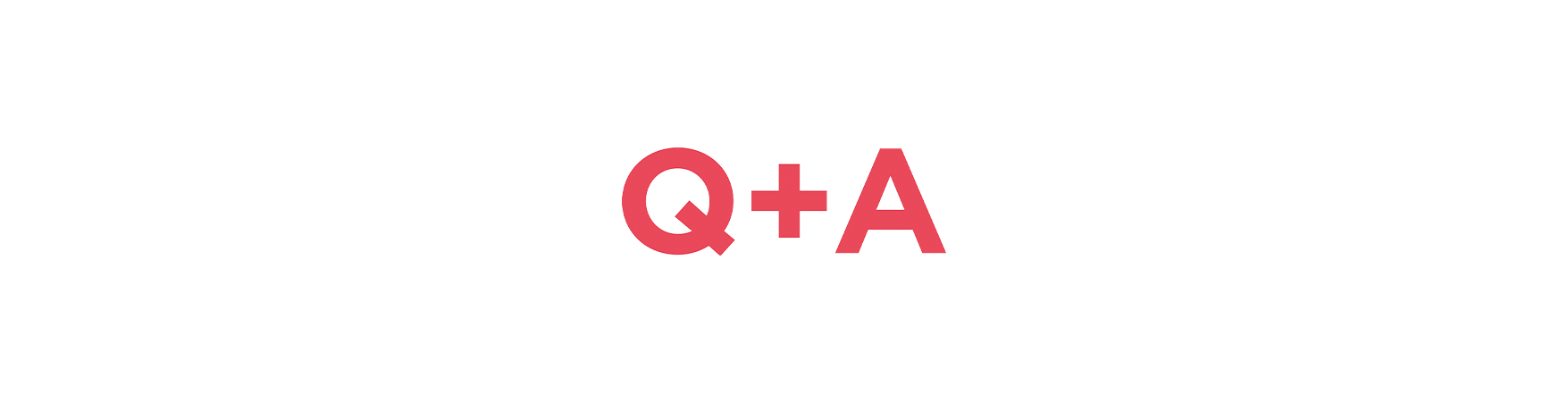 Q+A