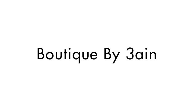 Boutique by 3AIN Boutique by 3AIN