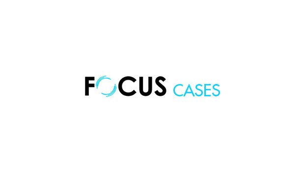 Focus Cases Focus Cases