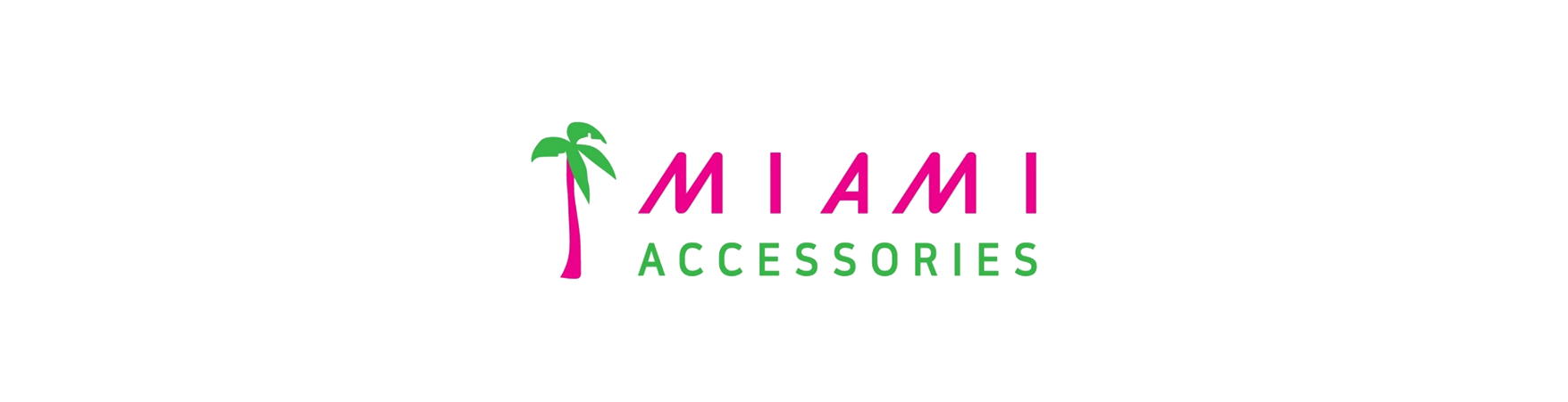 Miami Accessories