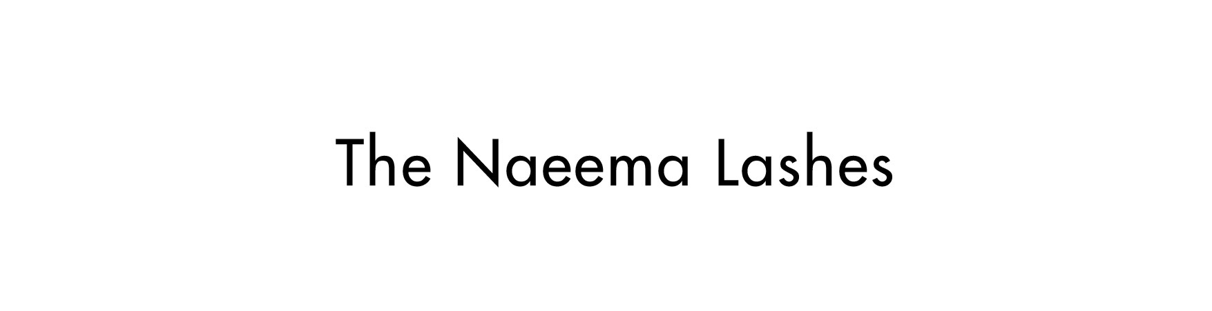 The Naeema Lashes